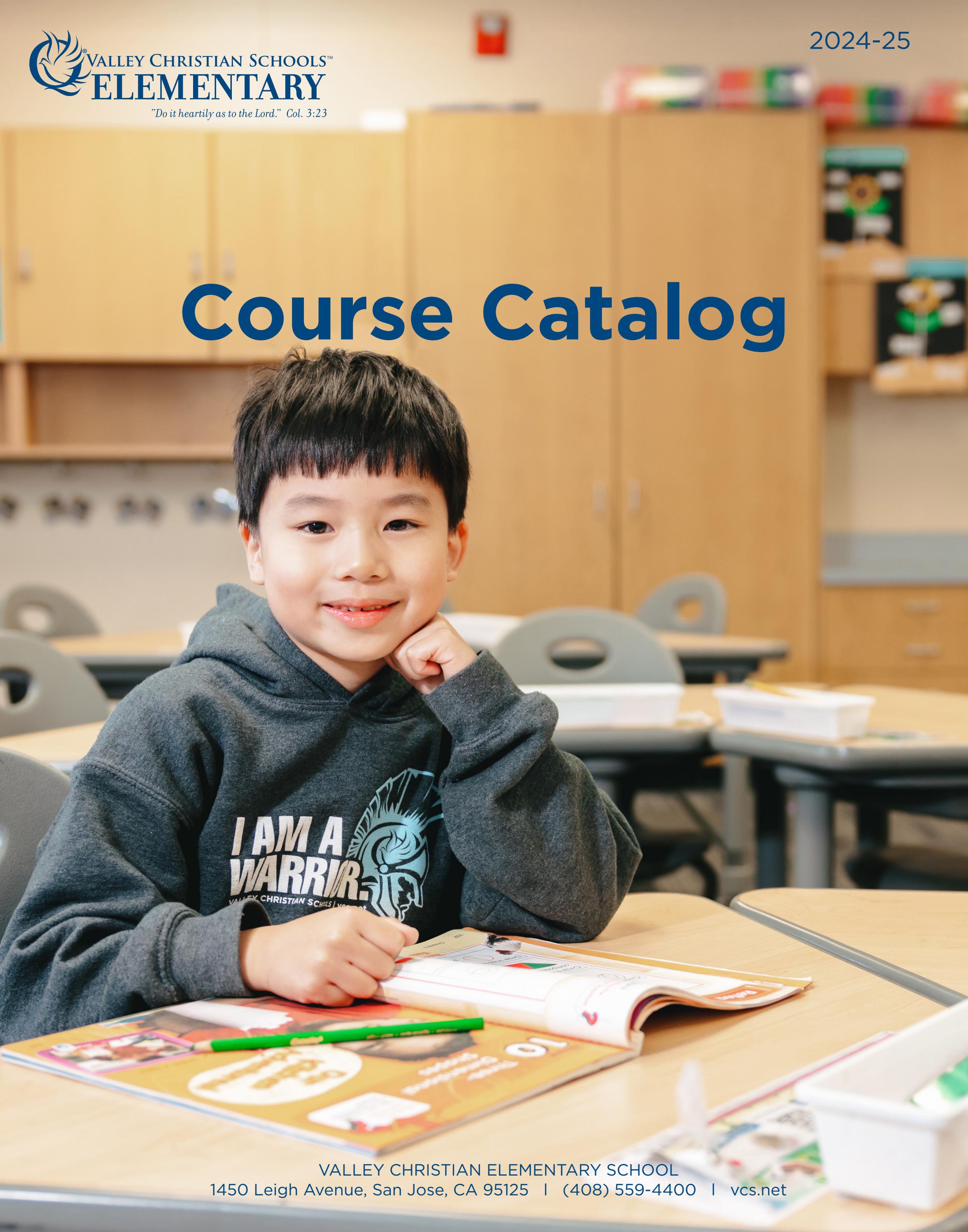 VCS Elementary Course Catalog by Valley Christian Schools Issuu