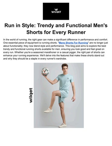 Run in Style: Trendy and Functional Men's Shorts for Every Runner