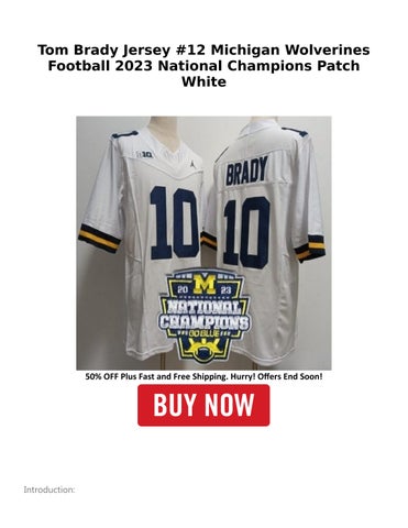 Tom Brady Jersey #12 Michigan Wolverines Football 2023