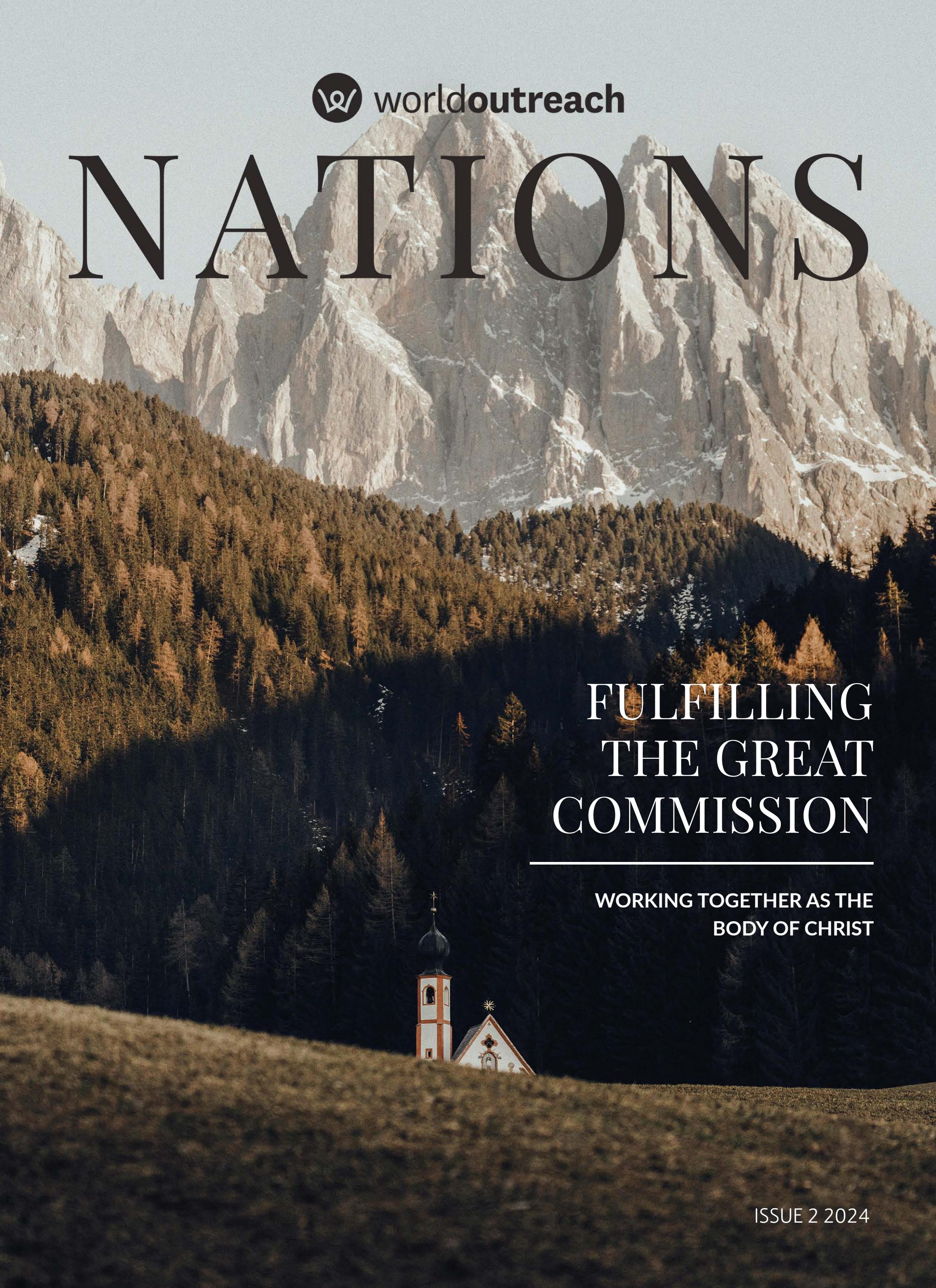 Nations Magazine - Issue 2, 2024 by World Outreach - Issuu