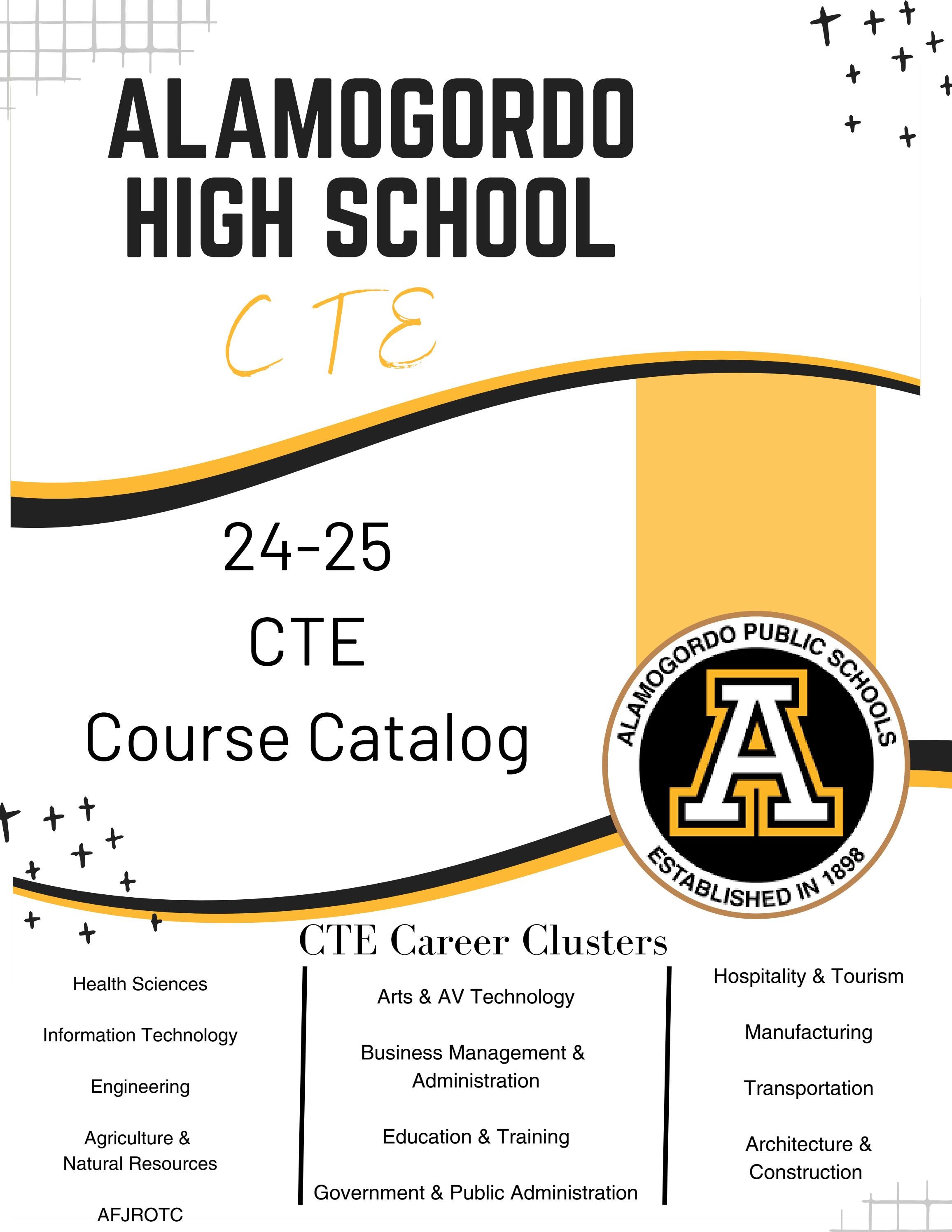 Alamogordo High School CTE Course Catalog 2425 by Michelle Brideaux