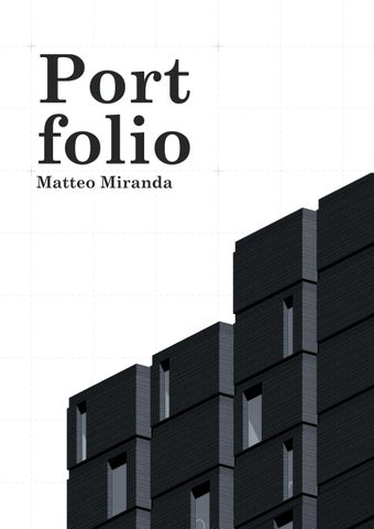 Matteo Miranda Architecture Portfolio by Matteo Miranda - Issuu