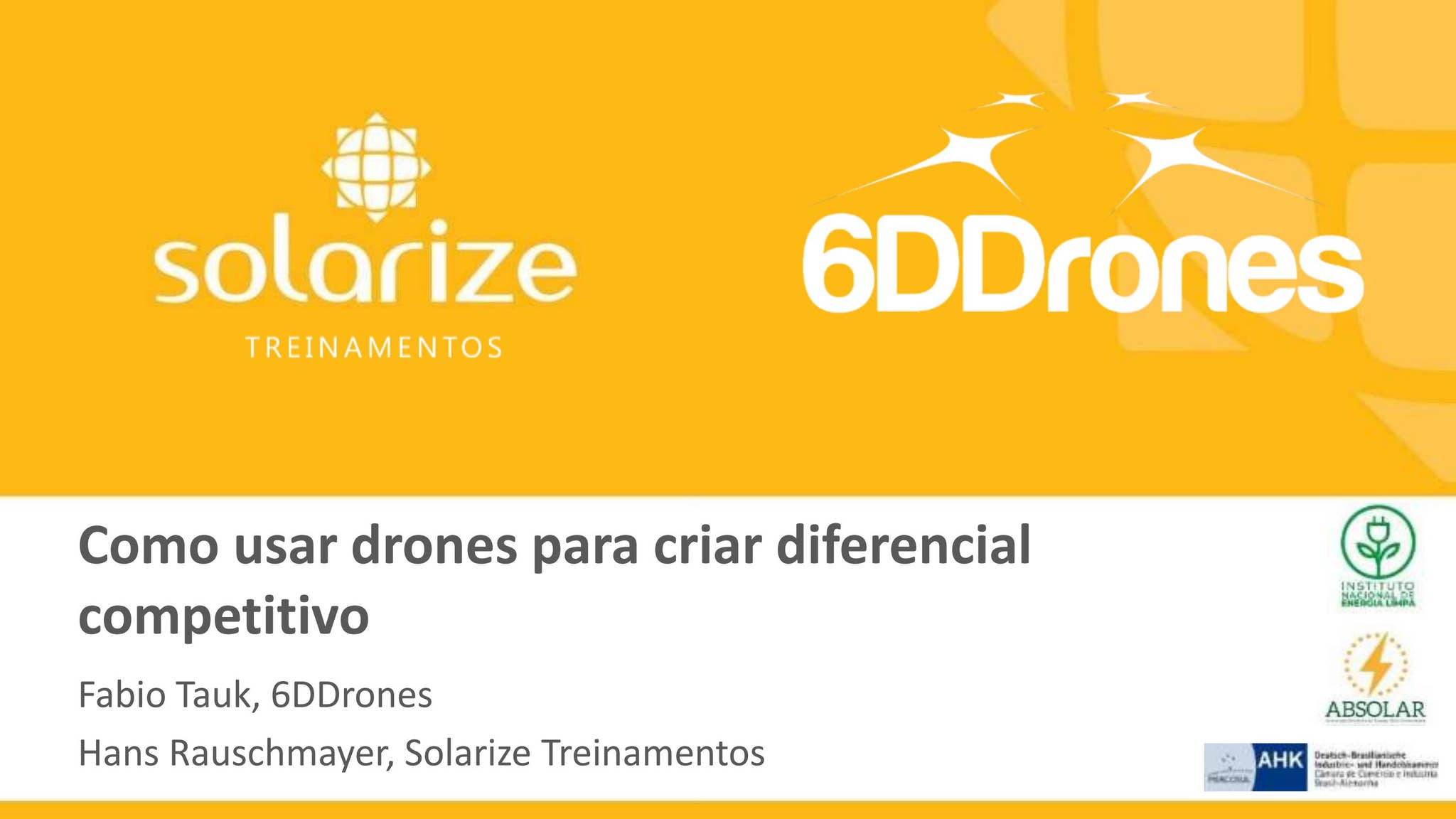 Intersolar 2023 - Como usar drones para criar diferencial competitivo ...