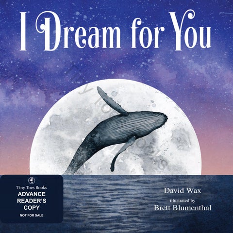 I Dream for You by Tiny Toes Books - Issuu