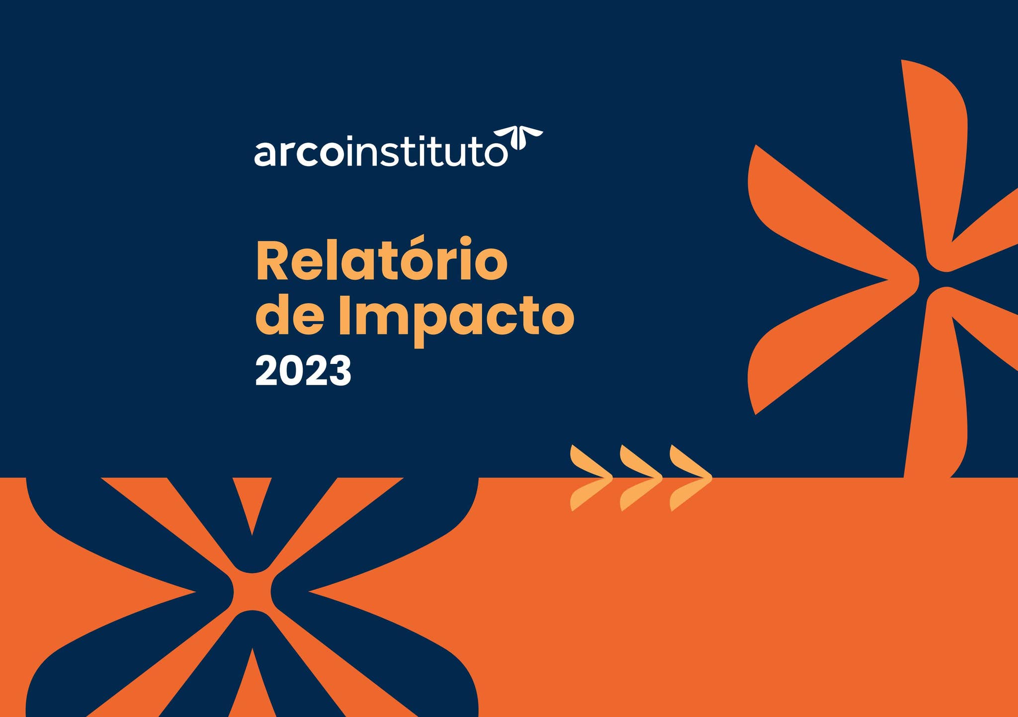 Relatório de Impacto 2023 - Arco Instituto by arcoinstituto - Issuu