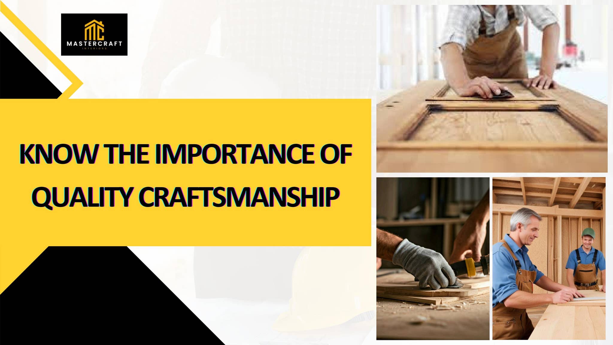 Know The Importance of Quality Craftsmanship by MASTERCRAFT INTERIORS ...