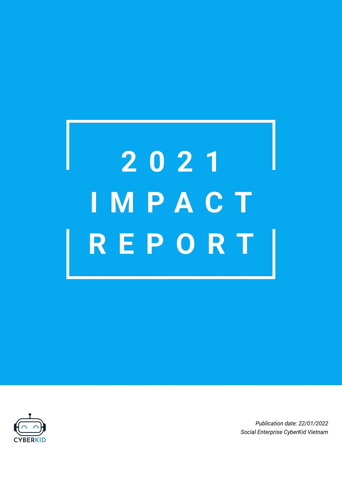 Impact Report 2021 (English version) by CyberKid - Issuu