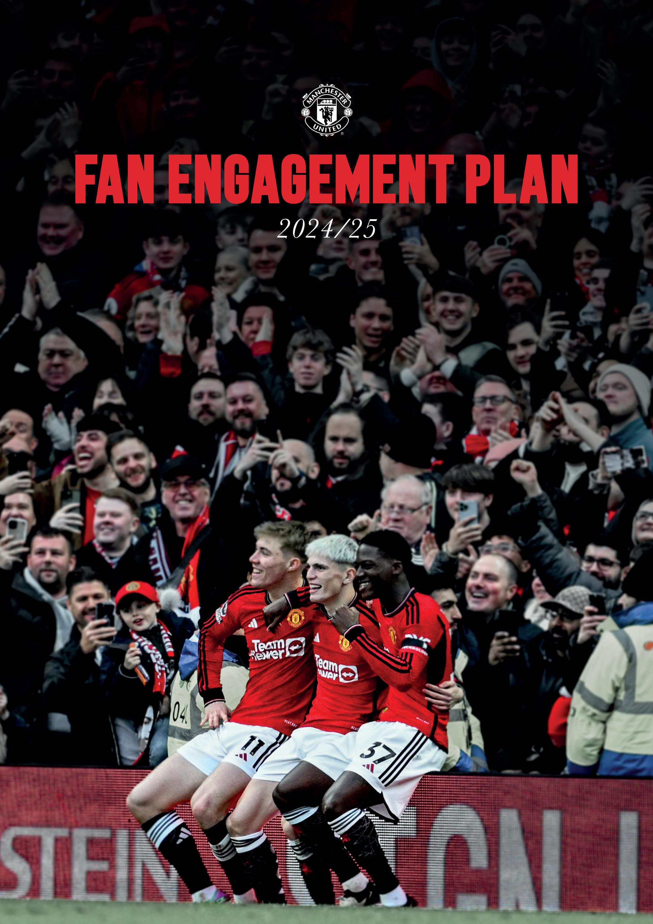 Manchester United Fan Engagement Plan 2024/25