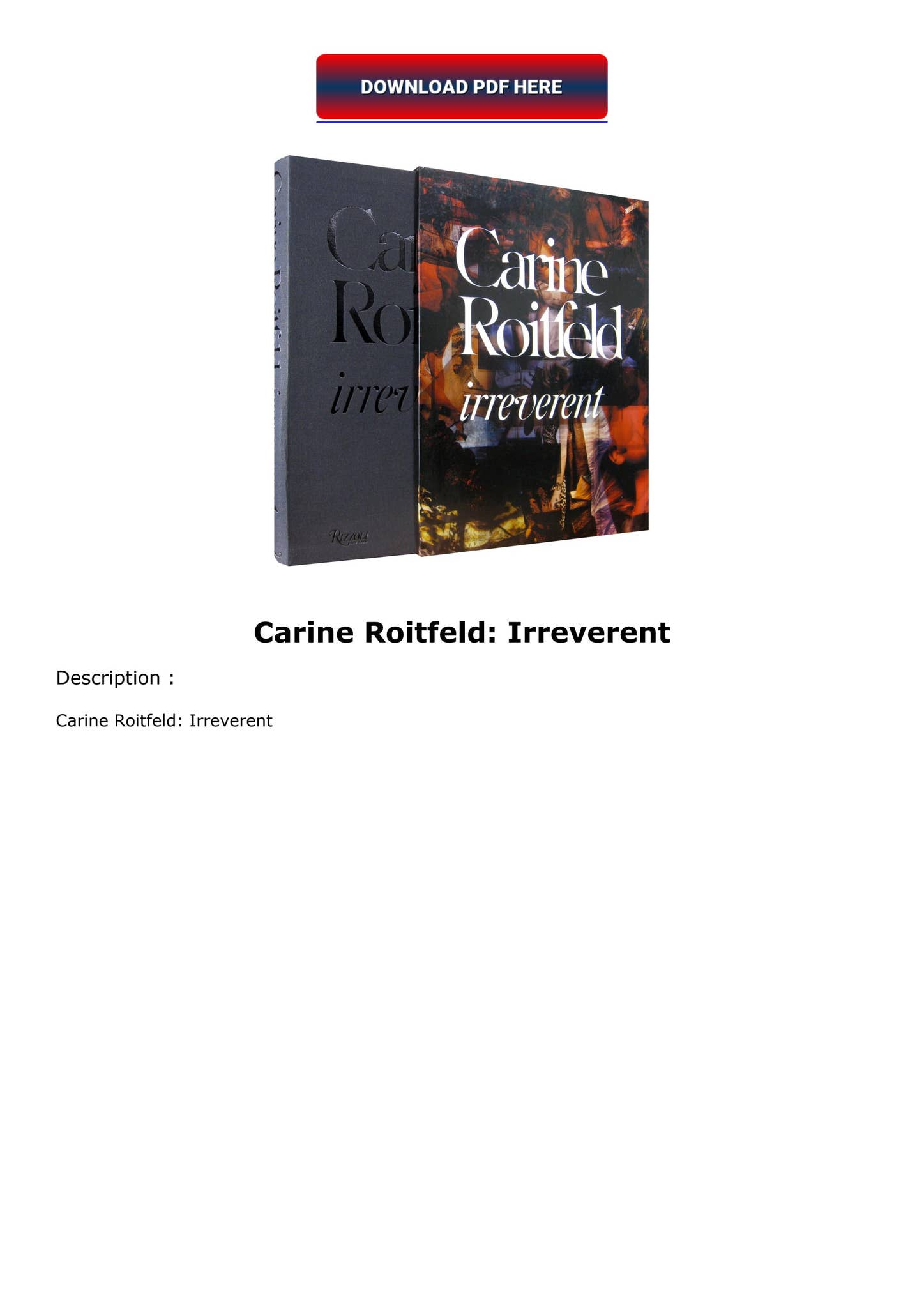 PDF/READ Carine Roitfeld: Irreverent by kassidygrantas - Issuu