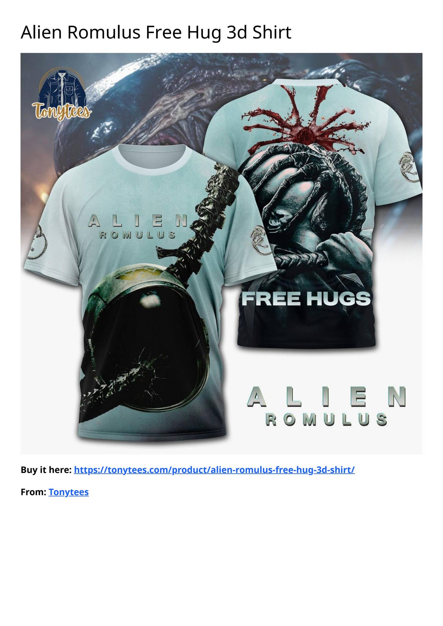 Alien Romulus Free Hug 3d Shirt by Tonytees Store - Issuu