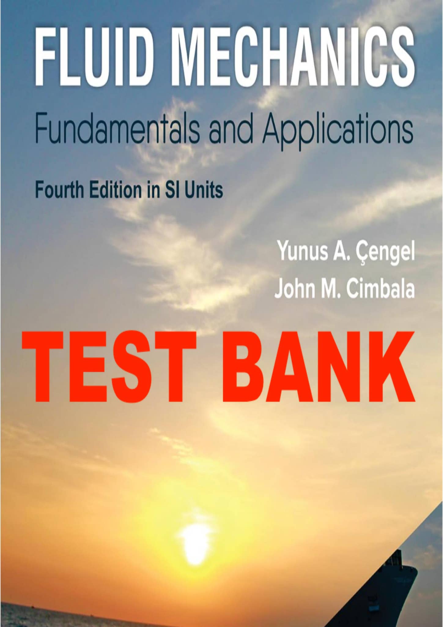 TEST BANK For Fluid Mechanics Fundamentals and Applications 4e Yunus ...