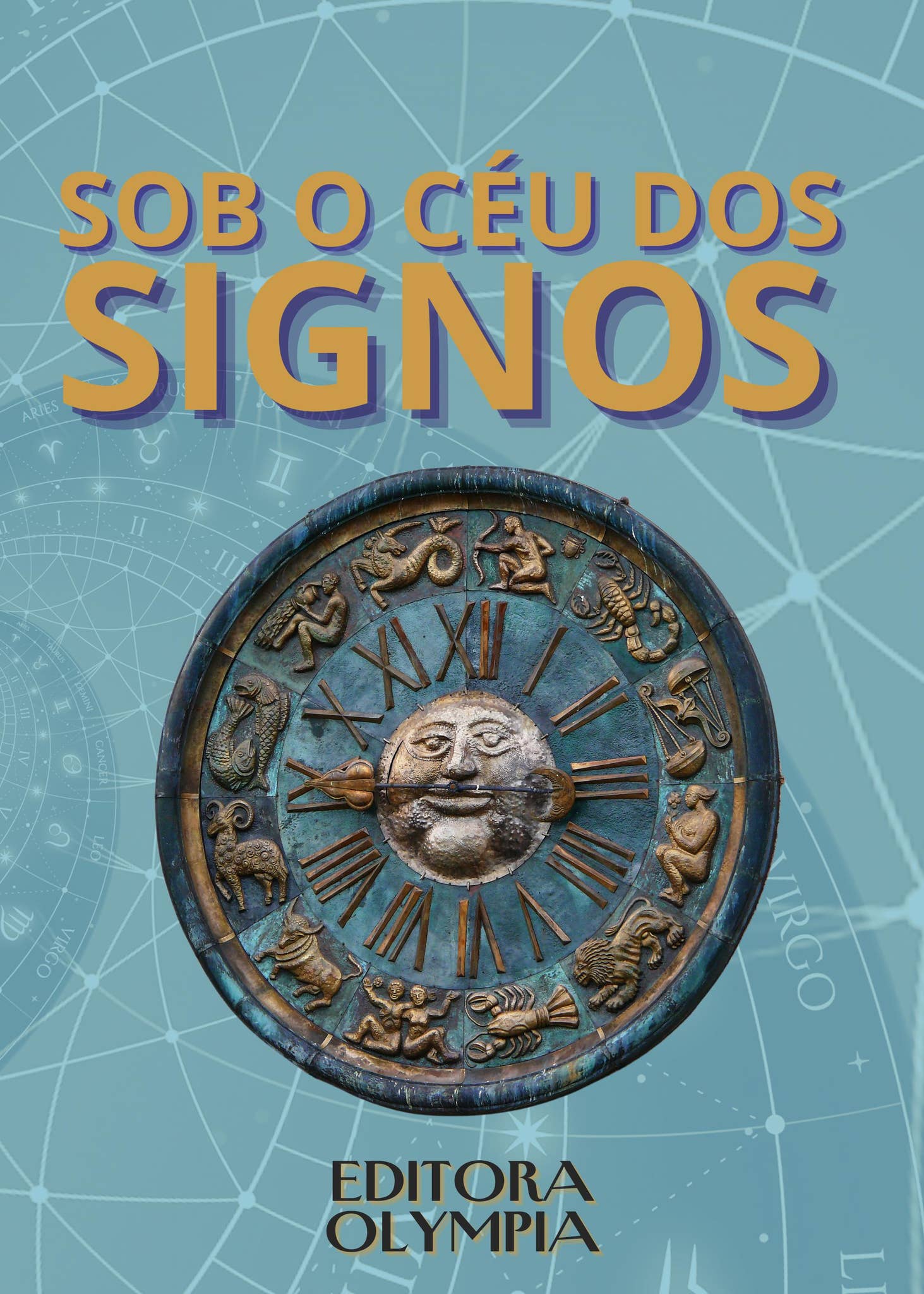 SOB O CÉU DOS SIGNOS by EDITORA OLYMPIA - Issuu