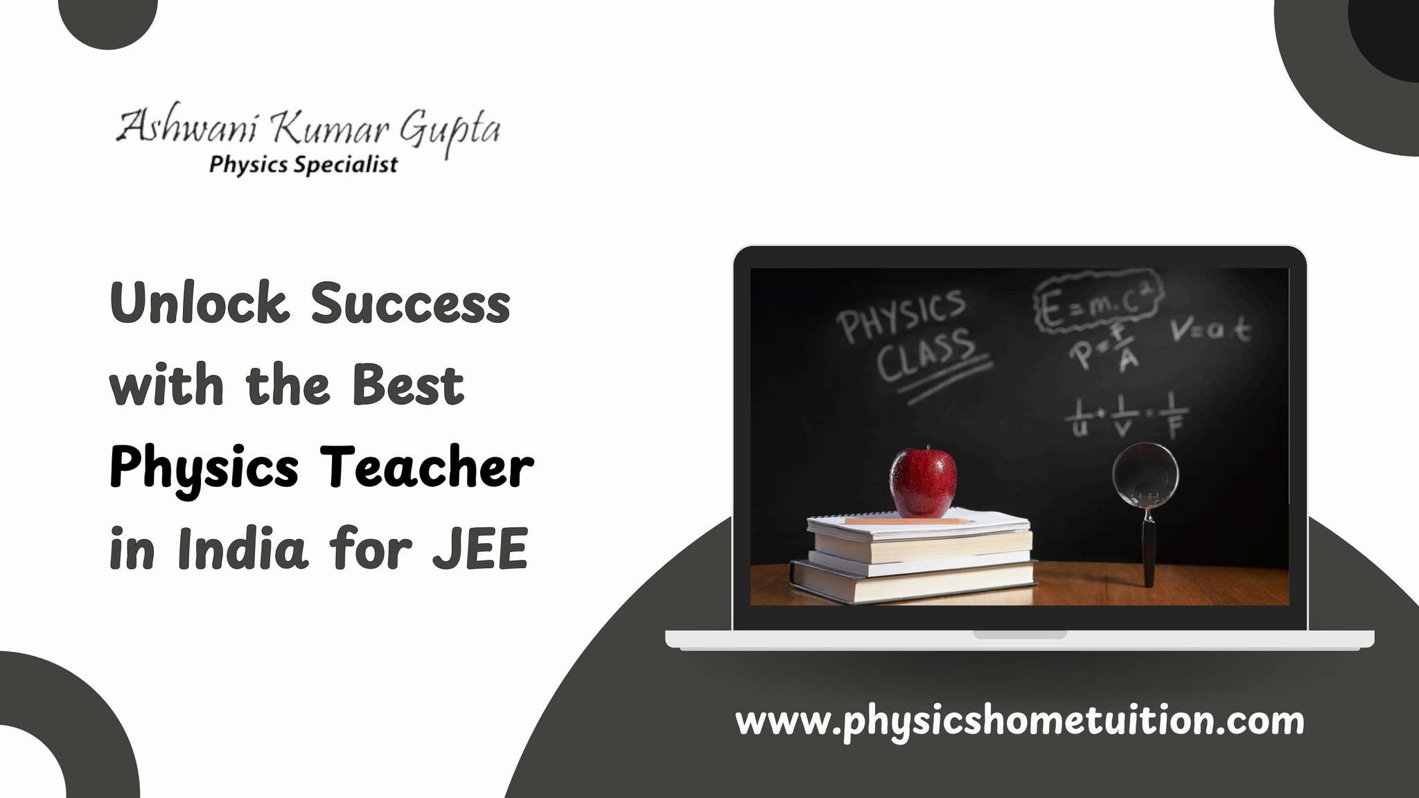 Unlock Success with the Best Physics Teachers in India for JEE by ...