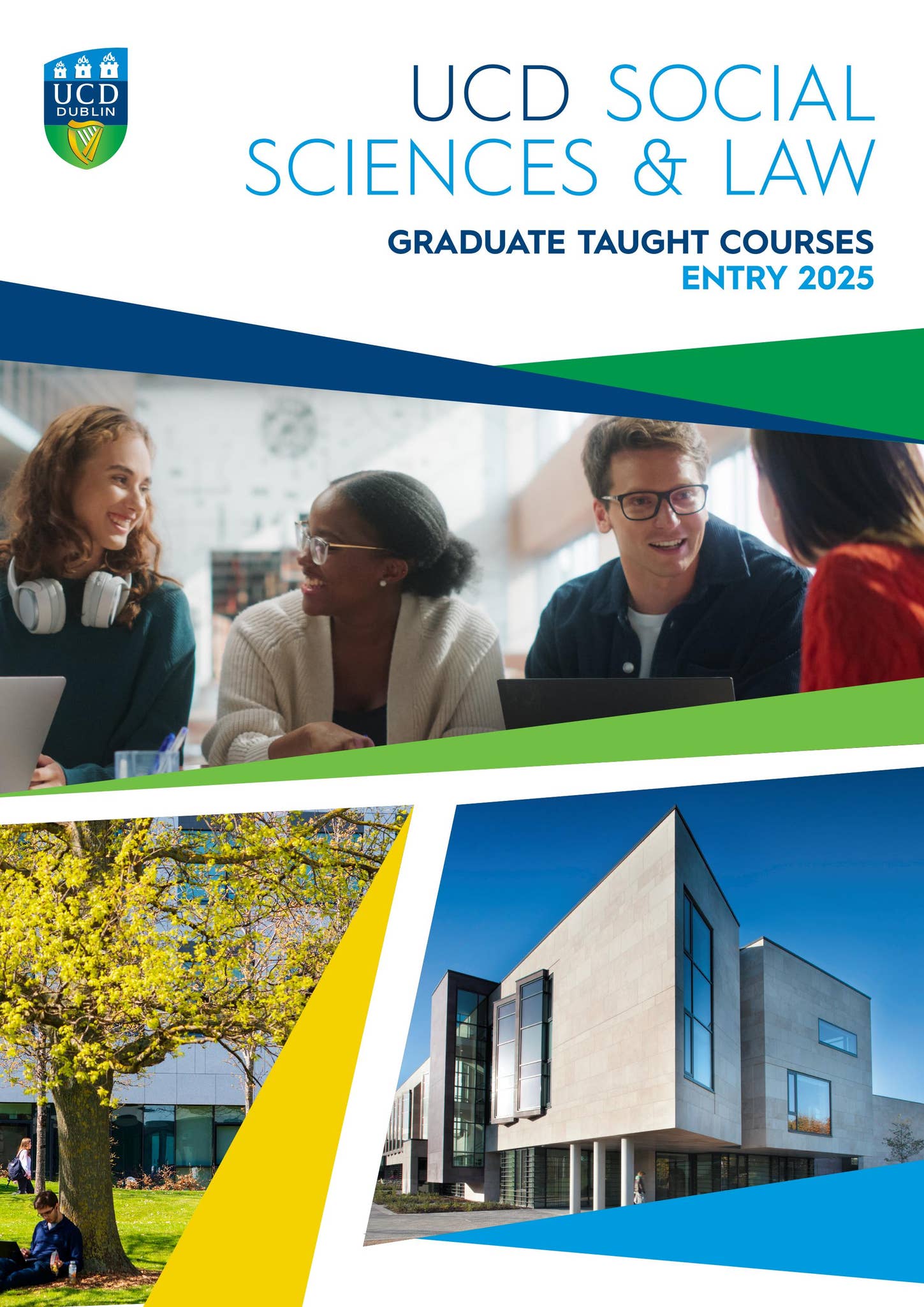 UCD College of Social Sciences and Law GRADUATE Prospectus 2024 ENTRY ...