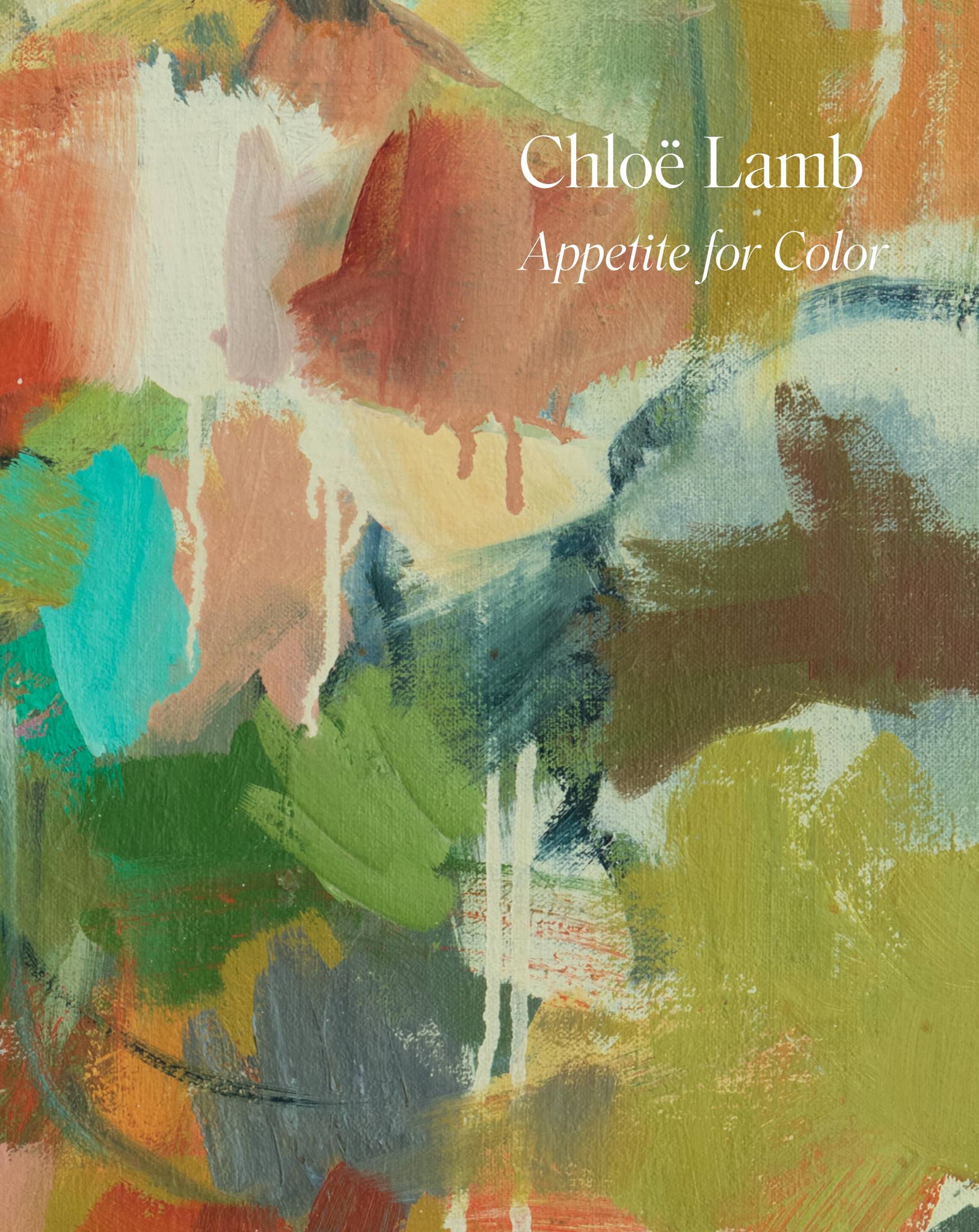 Chloë Lamb: Appetite for Color by Hollis Taggart - Issuu