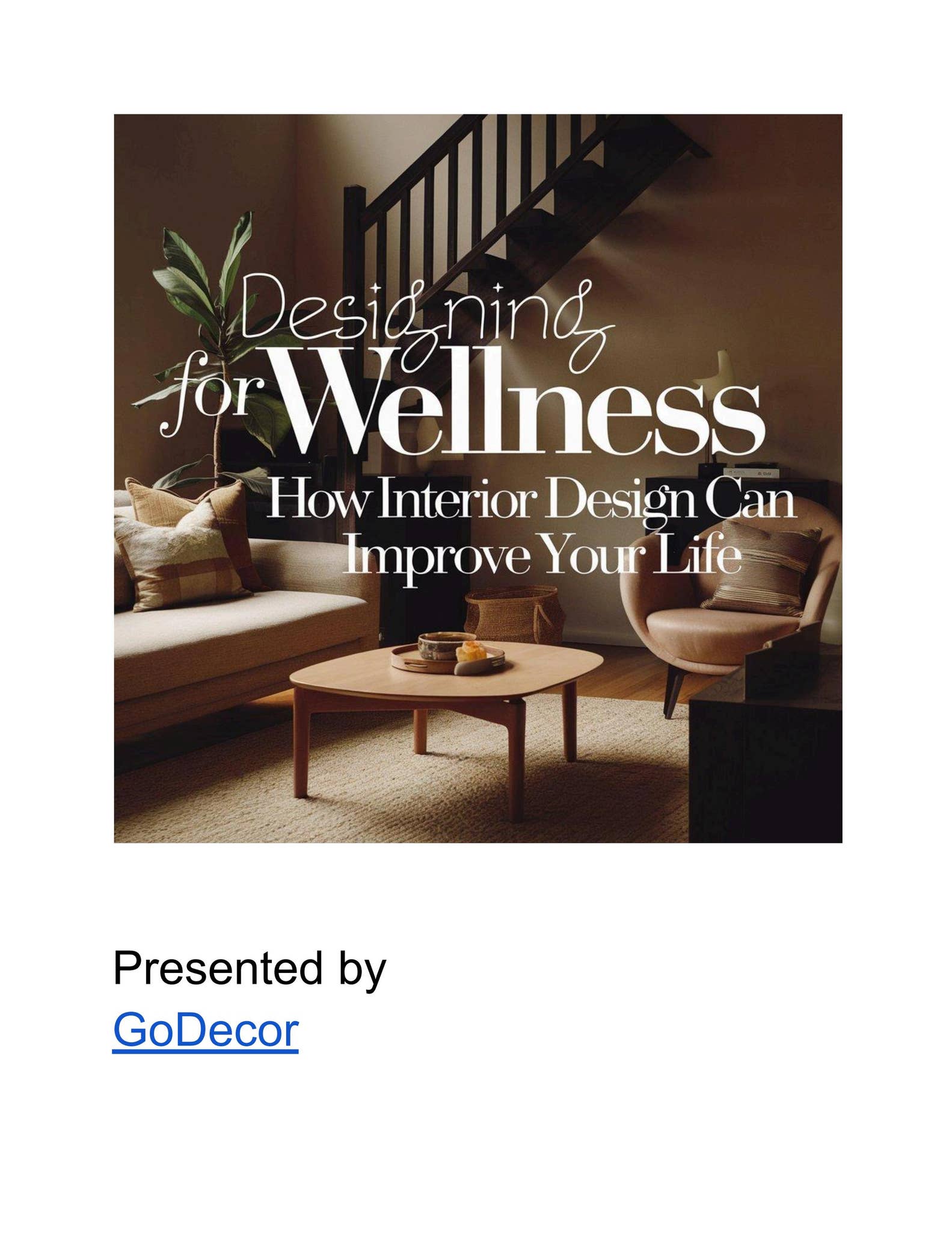 My first dDesigning for Wellness: How Interior Design Can Improve Your ...