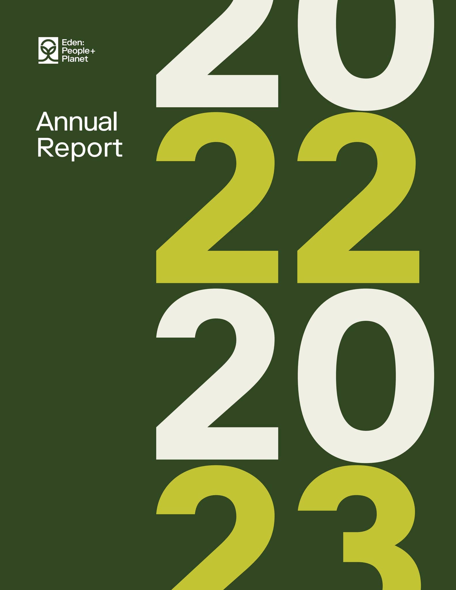 2022+2023 Annual Report by edenprojectsorg - Issuu