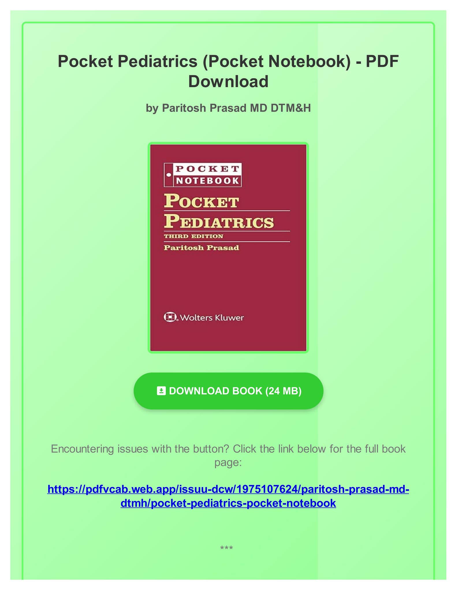 Pocket Pediatrics (Pocket Notebook) Prasad， Paritosh， M.D.、 Biller， Jeffrey A.， M.D.、 Broder-Fingert， Sarabeth， M.D.、 Caton， Harmony， M.D.; Caviness， Verne S.， M.D. Pocket Pediatrics: 9781975214531: Medicine & Health Science