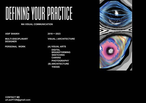 Defining your practice - MA Visual Communication by Asif Shaikh - Issuu