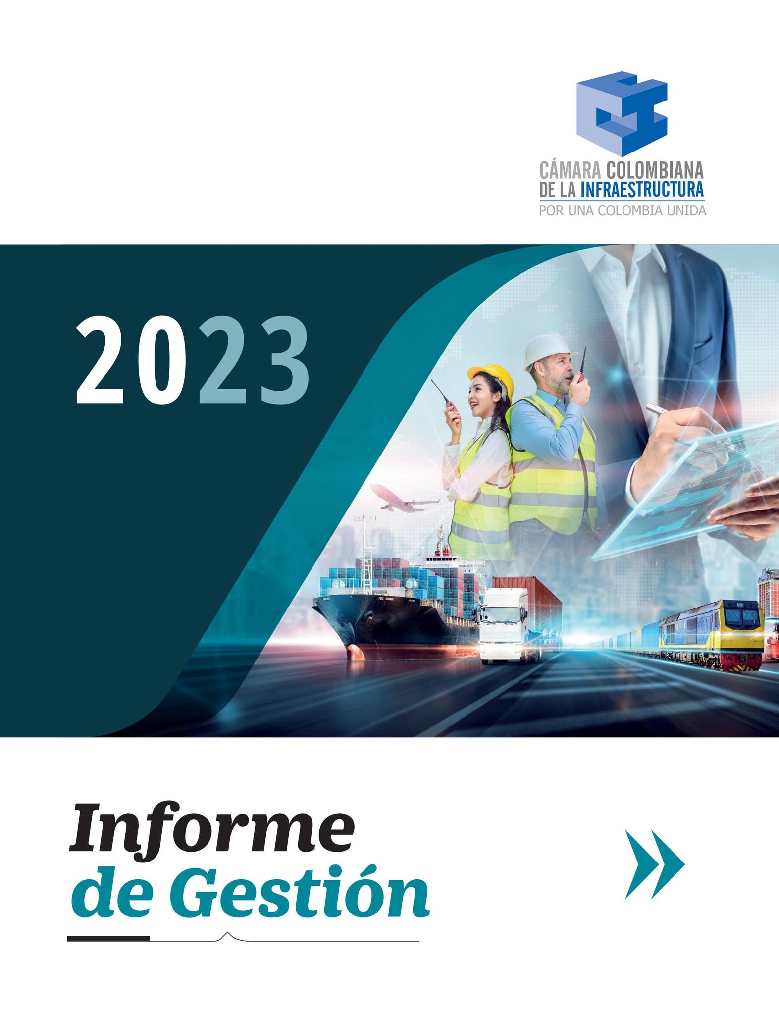 Informe de Gestión 2023 by Cámara Colombiana de la Infraestructura - Issuu