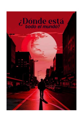 ¿Dónde esta todo el mundo? - Historia orginal