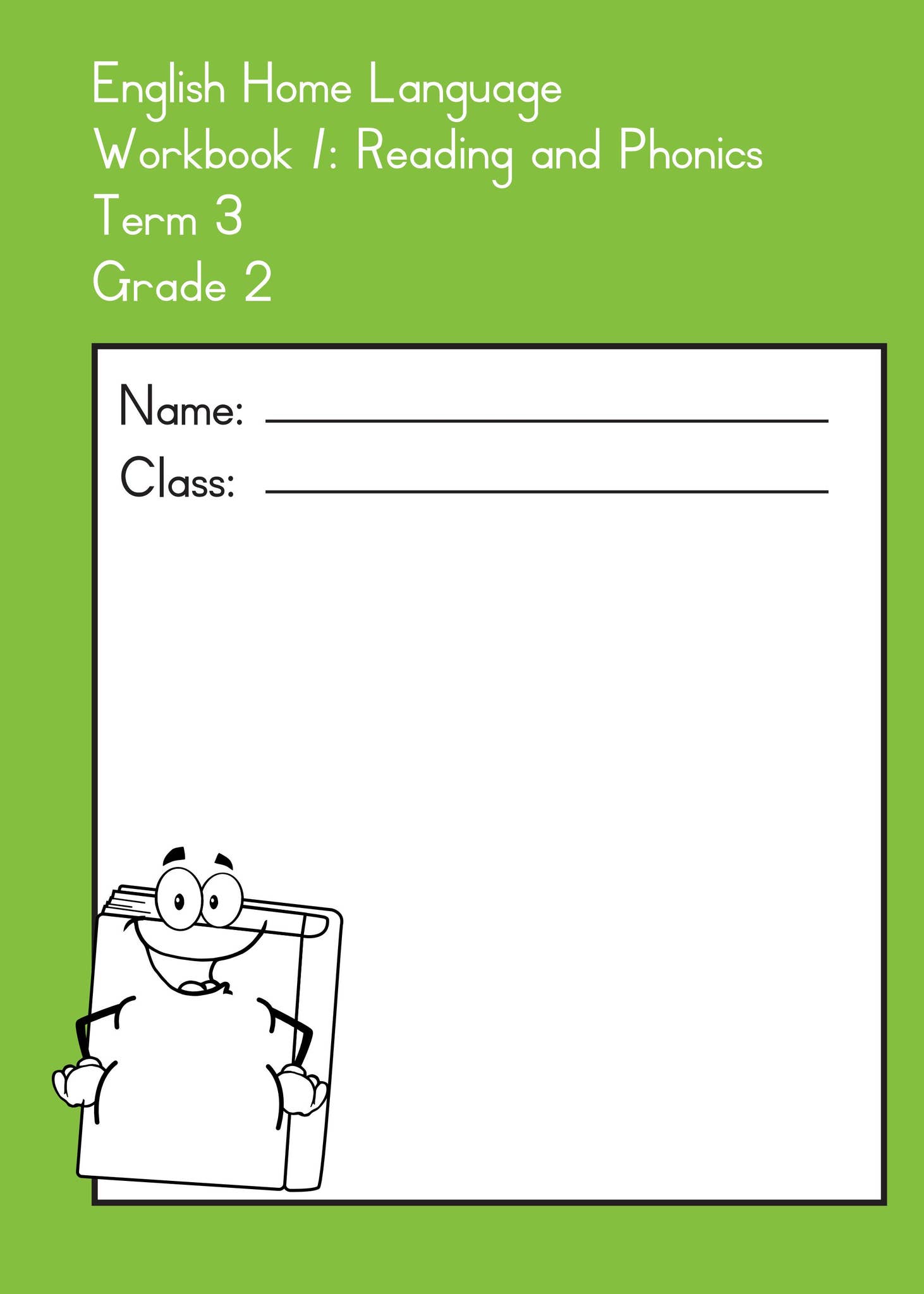 English Home Language Workbook 1: Reading and Phonics Term 3 Grade 2 by ...