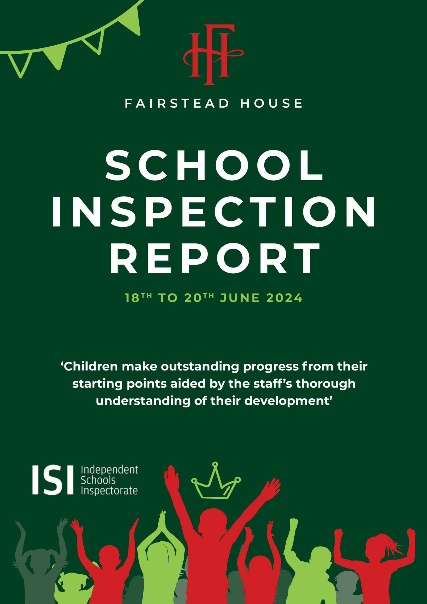 Fairstead House School Inspection Report - June 2024 by King's Ely - Issuu