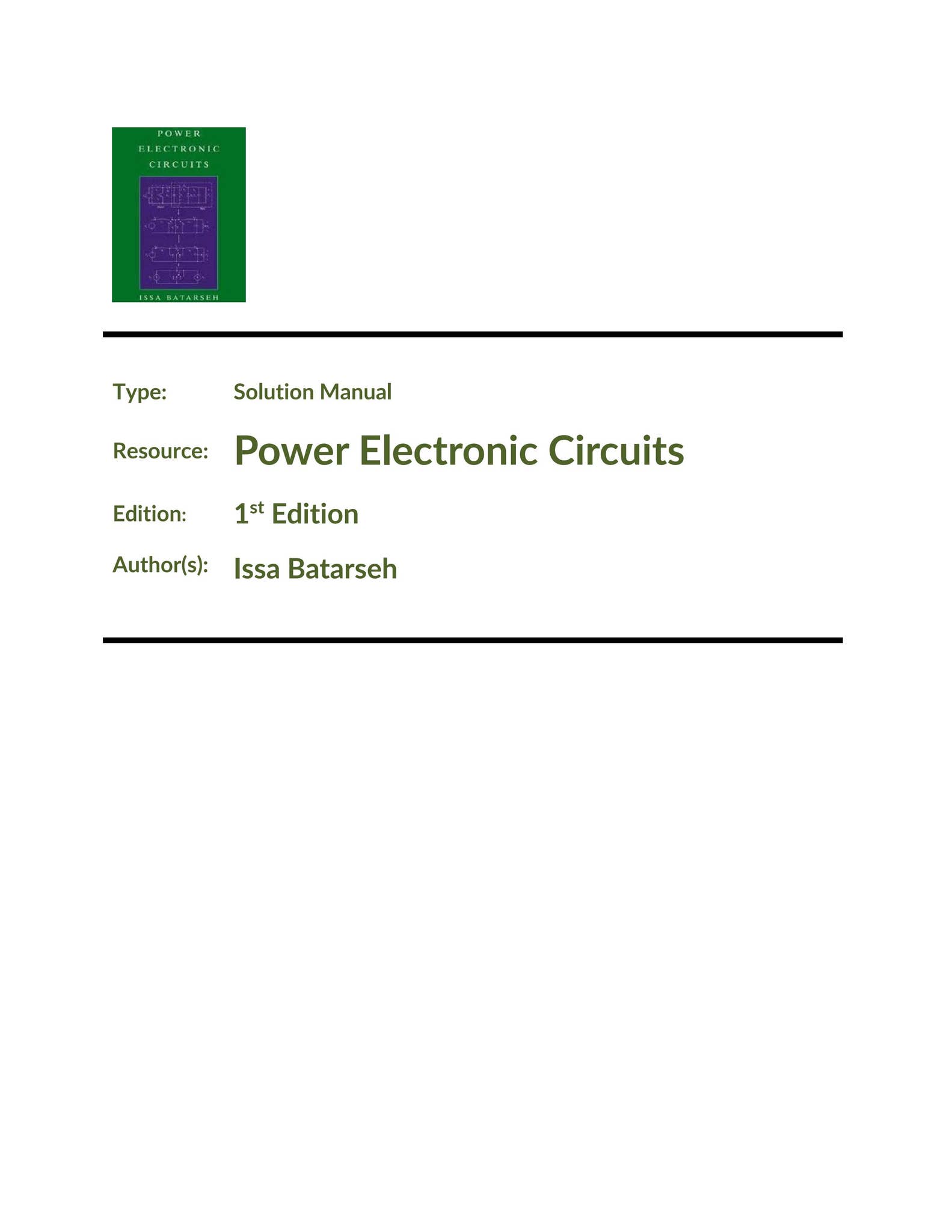 Systematic Power Electronic Circuits Issa Batarseh Solution Manual Review: Everything Included inside Power Electronic Circuits Issa Batarseh Solution Manual