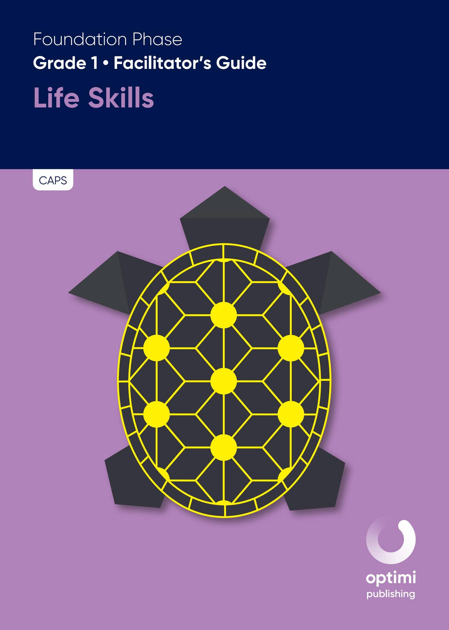 Foundation Phase Grade 1 • Facilitator’s Guide Life Skills by Impaq - Issuu