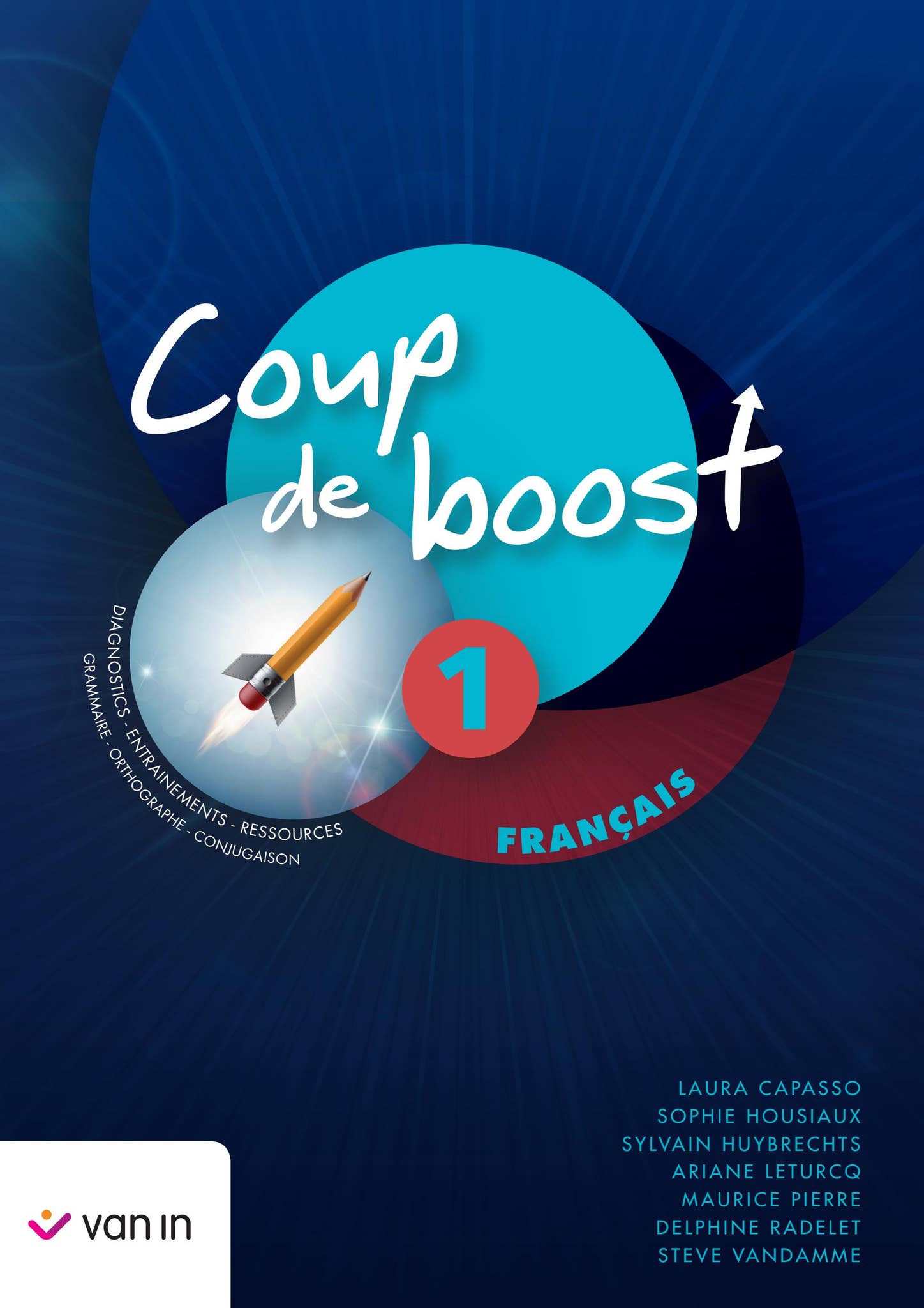 Coup de boost Français - Cahier - Extrait by VAN IN - Issuu