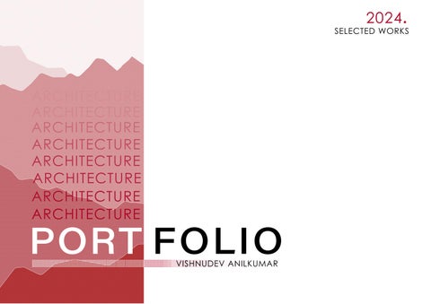 Vishnudev Anilkumar | Architectural Portfolio by Vishnu - Issuu