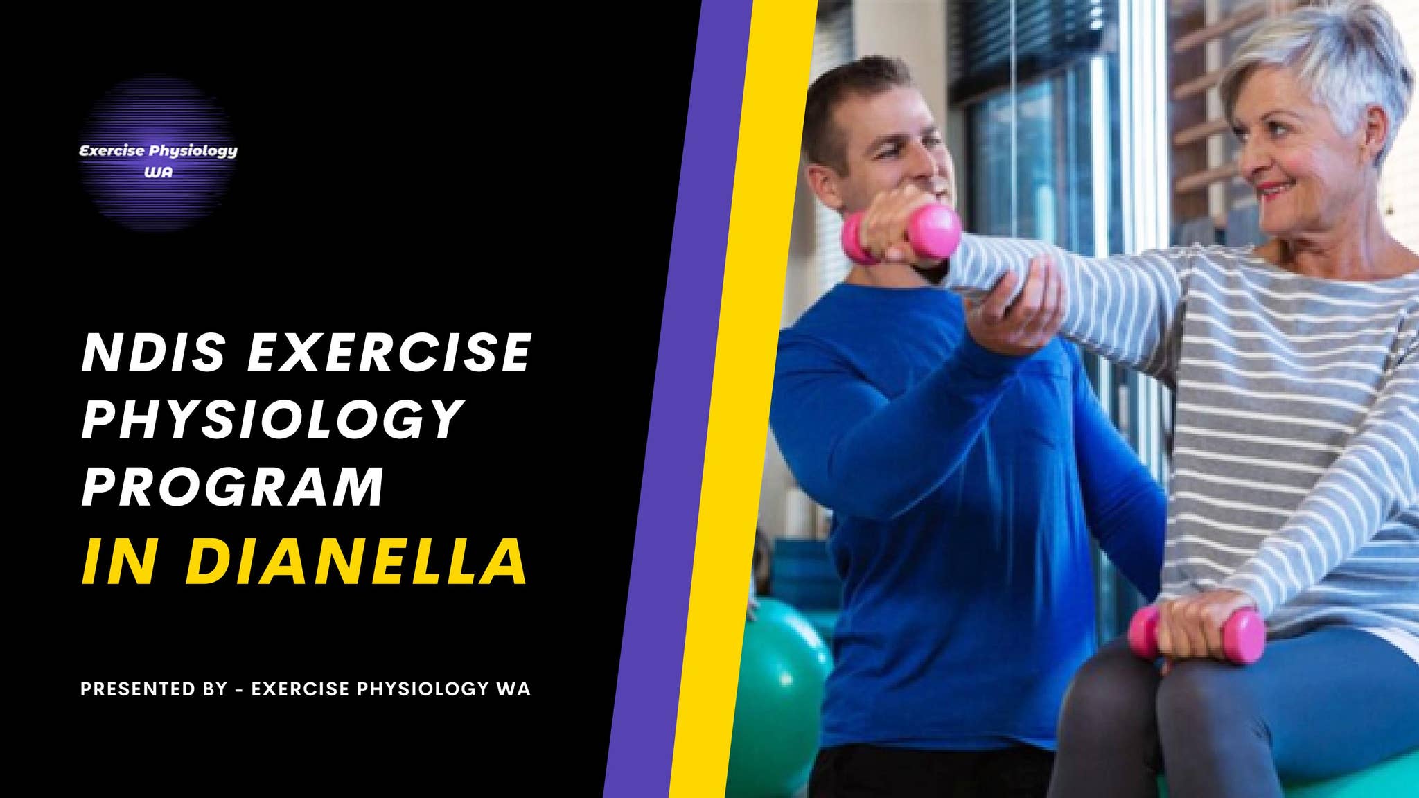 NDIS Exercise Physiology Program in Dianella by Exercise Physiology WA ...