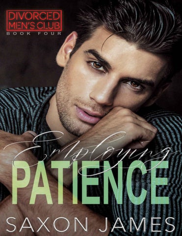 [Ebooks PDF] download Employing patience (divorced men's club 册 4) saxon james 全集 chapters 第 4 页