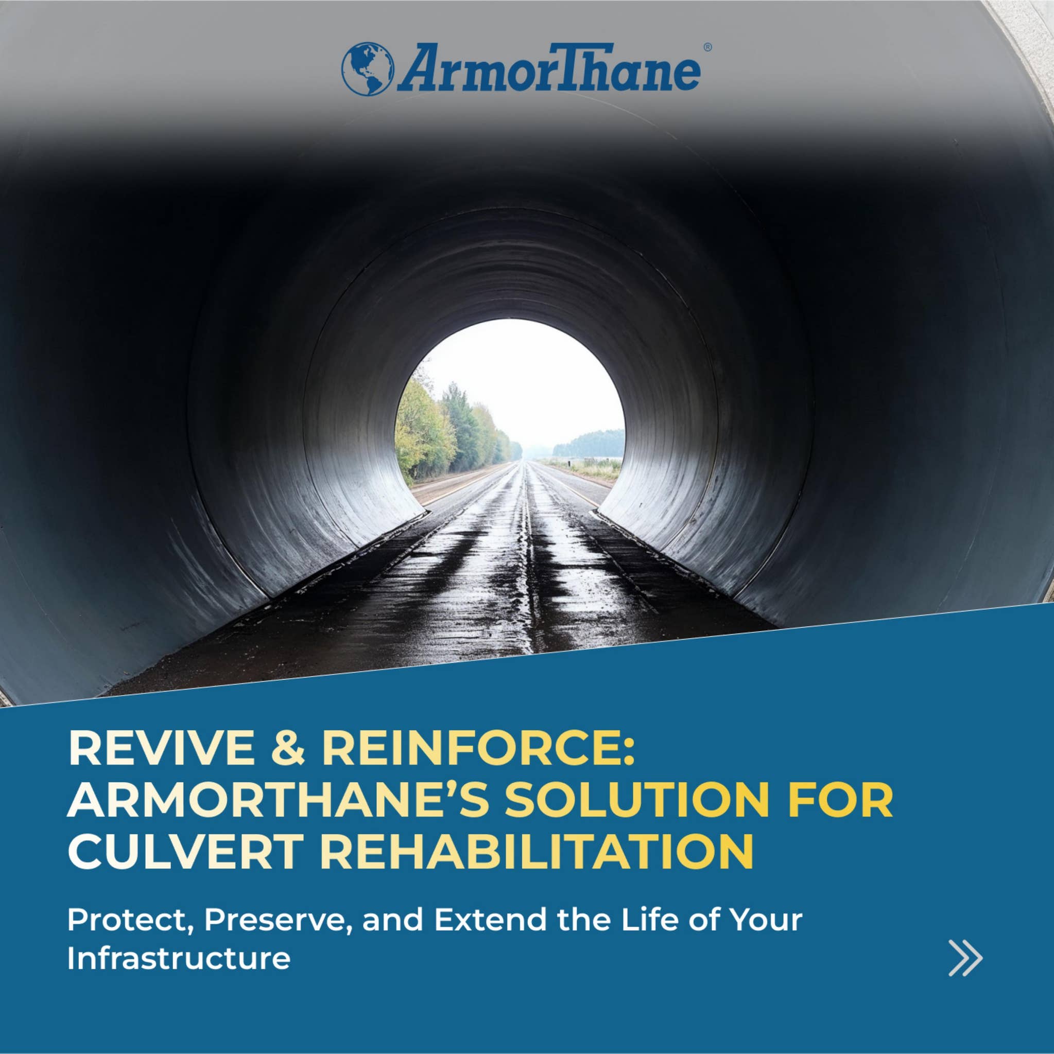 Armothane Revive & Reinforce: ArmorThane's Solution For Culvert Rehabilitation by ...