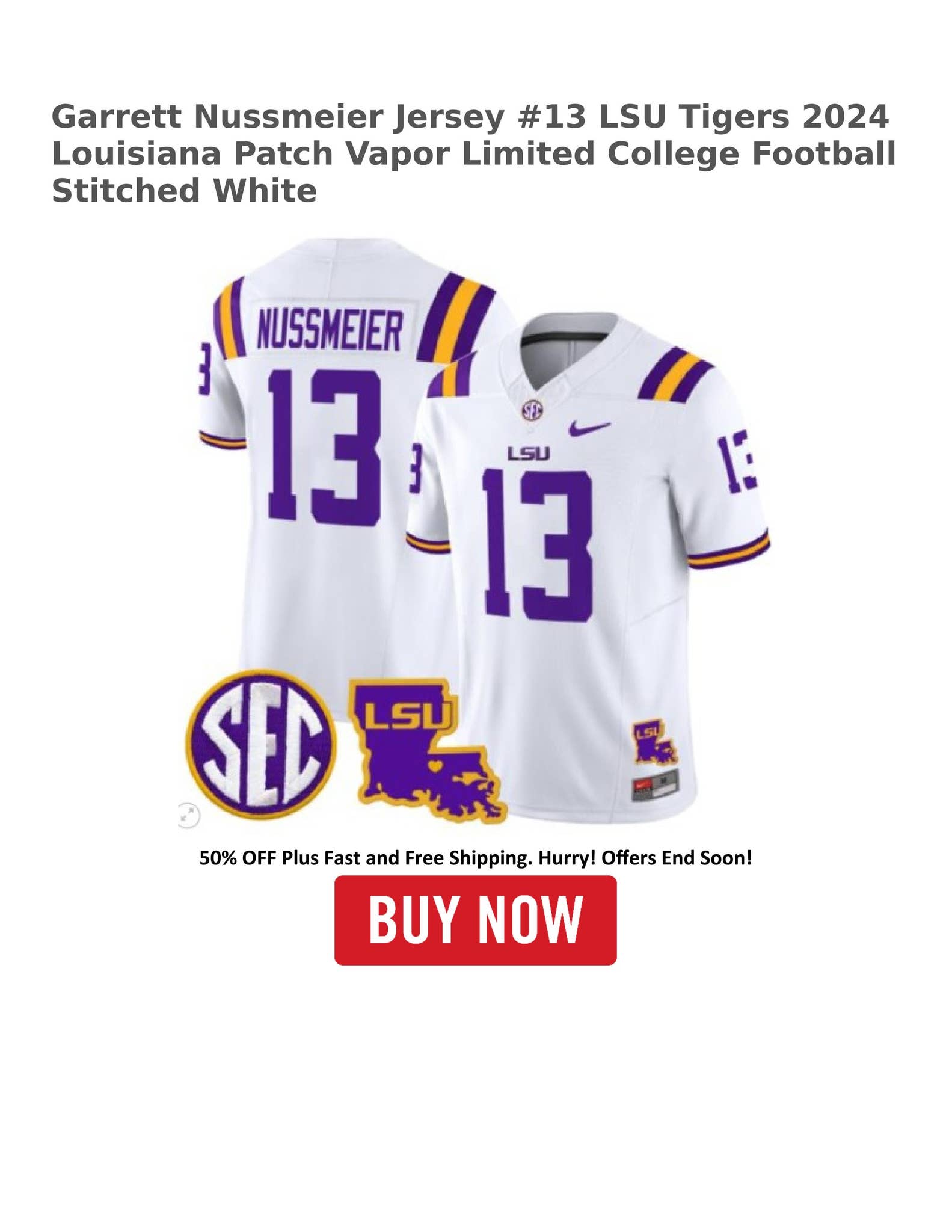 Garrett Nussmeier Jersey #13 LSU Tigers 2024 Louisiana Patch
