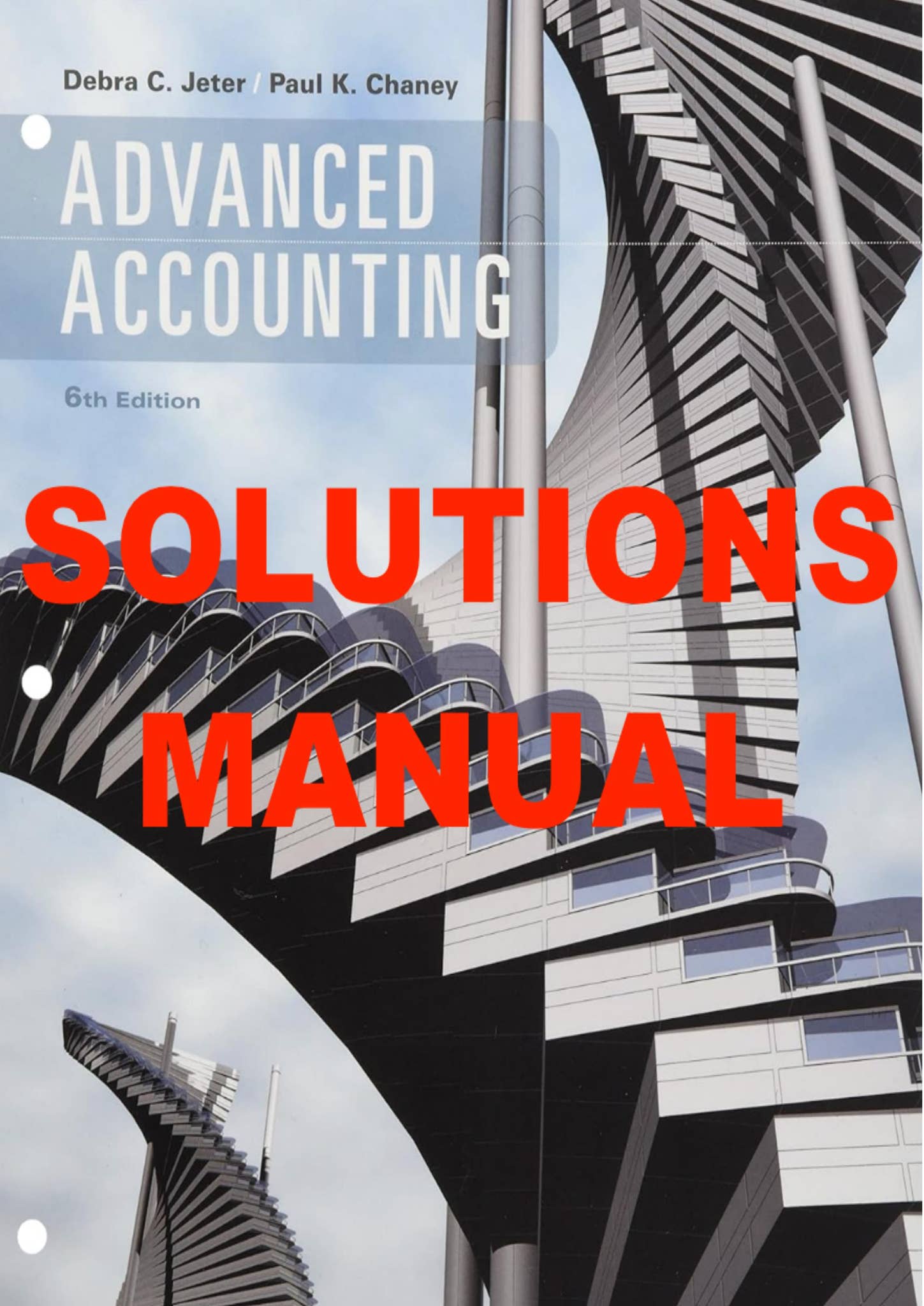 Solutions Manual For Advanced Accounting 6th Edition. Debra Jeter Paul ...