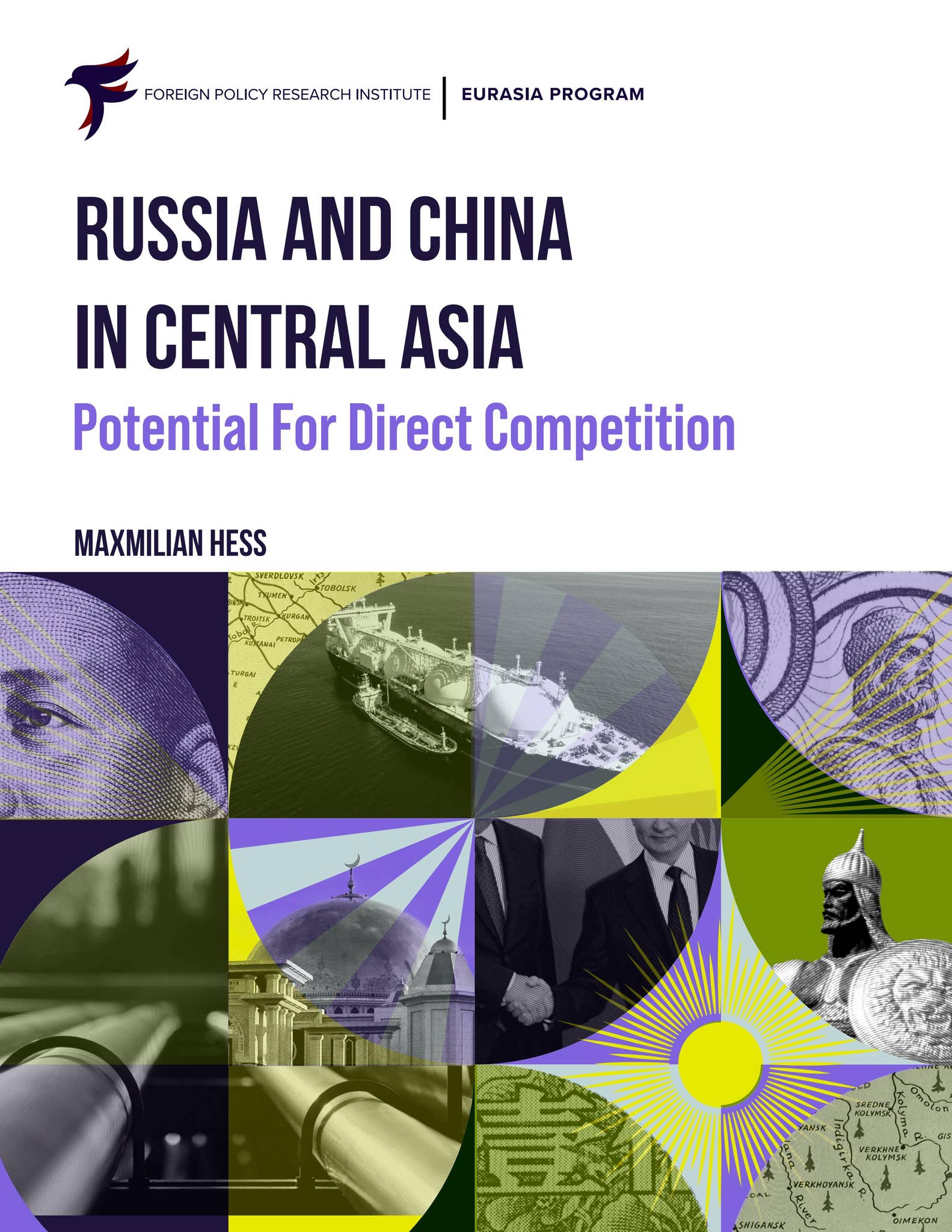 Russia and China in Central Asia: Potential for Direct Competition by ...