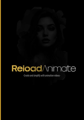 Making an animation video - Reload Animate by Reload Animate - Issuu