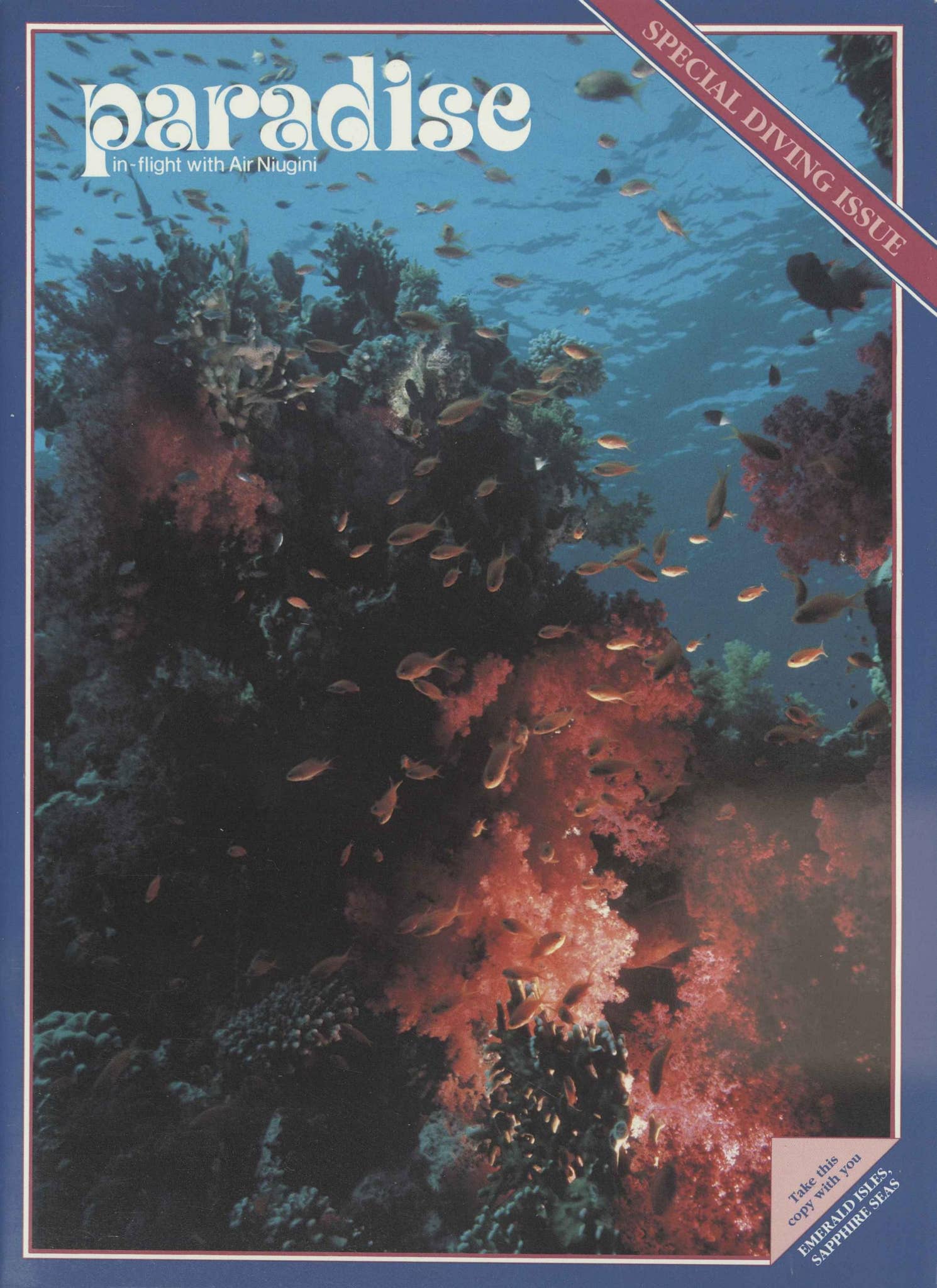 Paradise Magazine Issue 99 July 1993 by Business Advantage