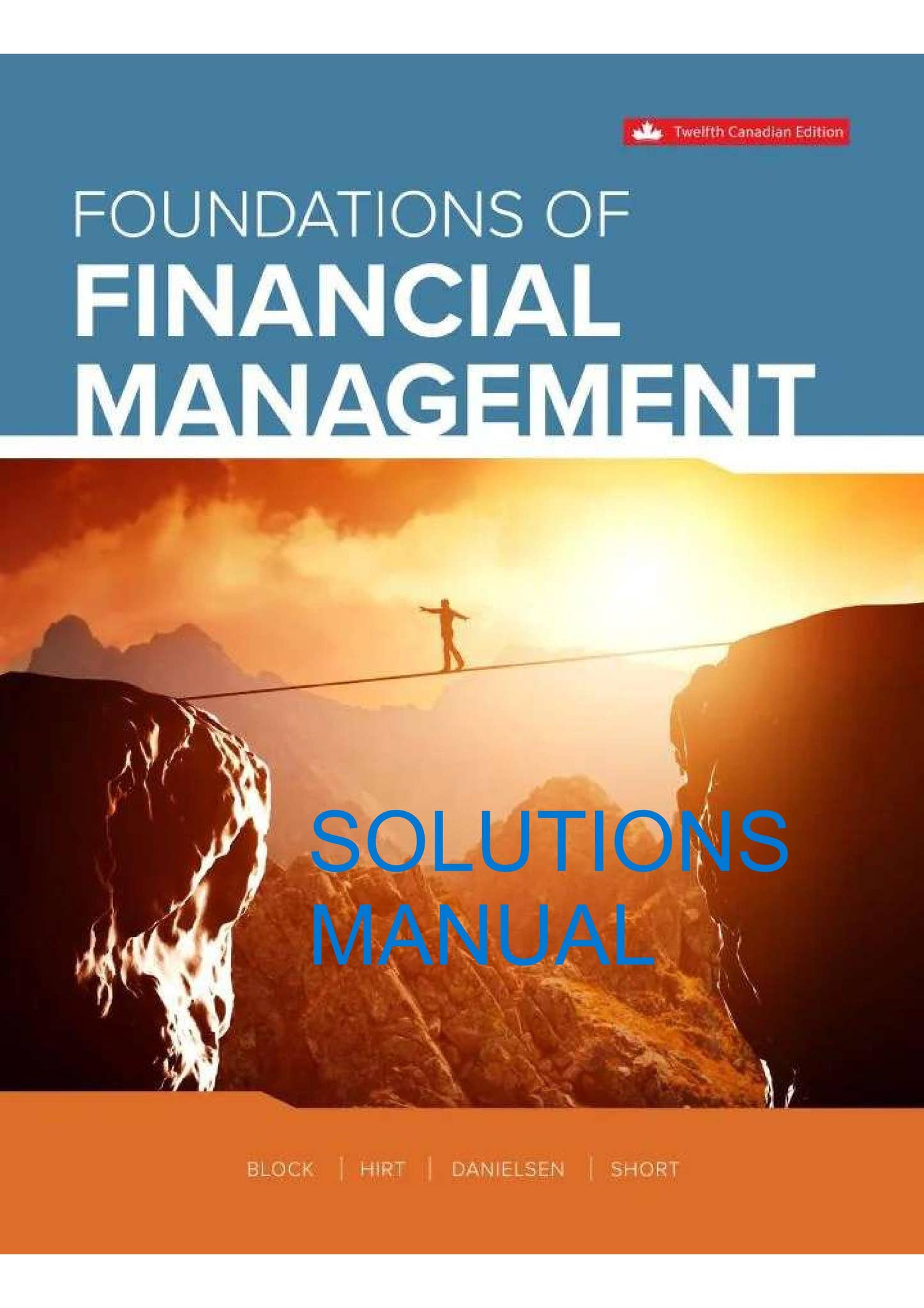 FOUNDATIONS OF FINANCIAL MANAGEMENT 12TH EDITION BY STANLEY B
