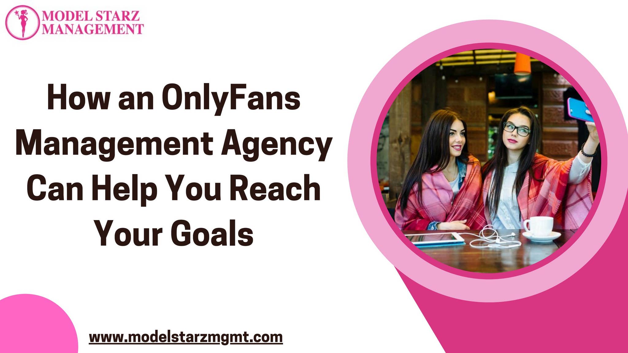 How an OnlyFans Management Agency Can Help You Reach Your Goals by ...
