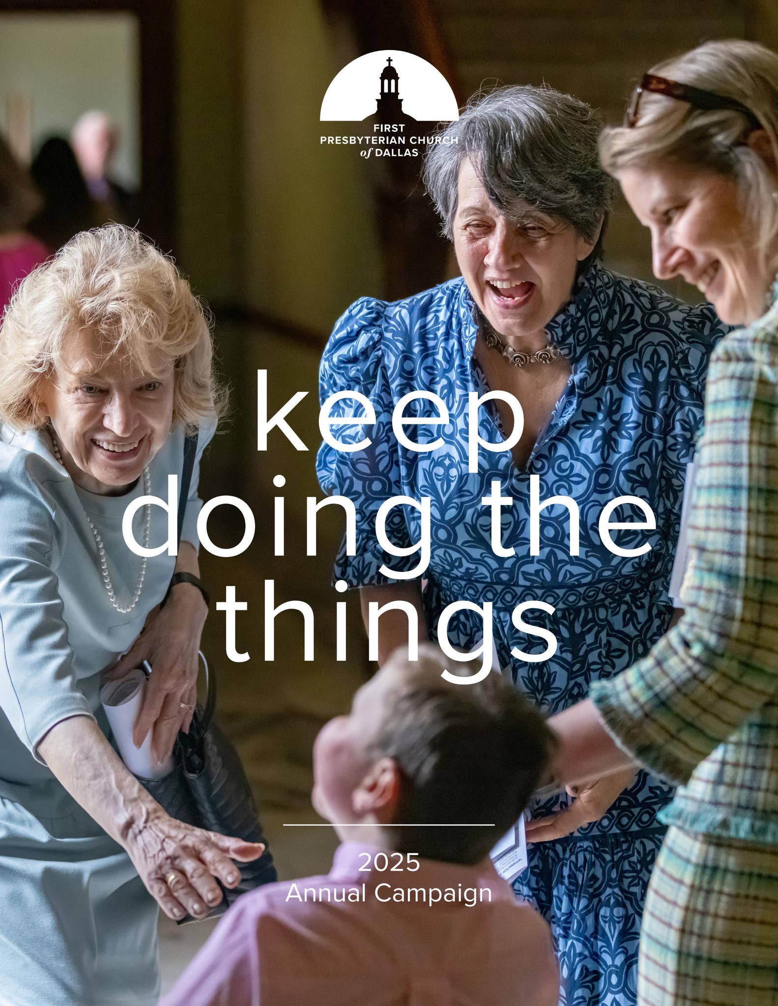 FPC Dallas Annual Campaign by First Presbyterian Church of Dallas - Issuu