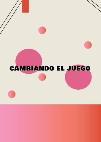 Cambiando el Juego