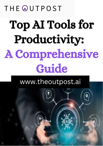 Top AI Tools for Productivity: A Comprehensive Guide by TheOutpost.AI ...