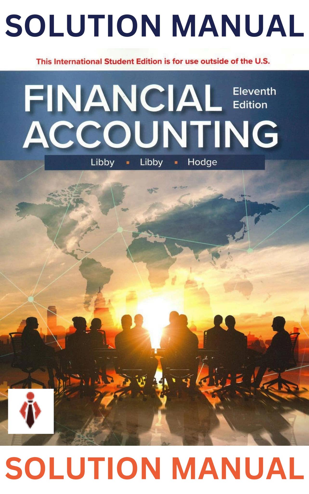 SOLUTIONS MANUAL for Financial Accounting 11th Edition by Robert