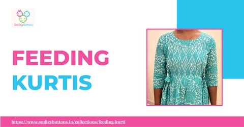 Trendy Feeding Kurtis for New Moms at Smiley Buttons