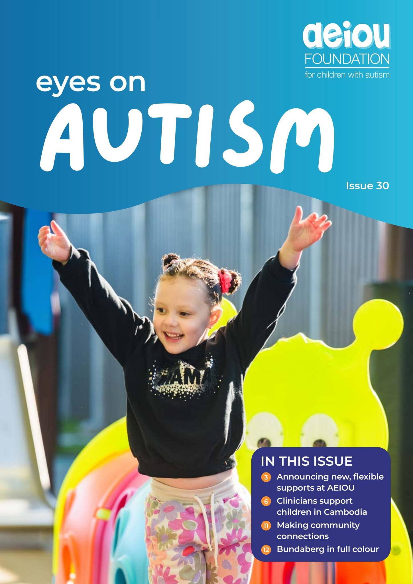 Eyes on Autism | Issue 30 (November 2024) by AEIOUFoundation - Issuu