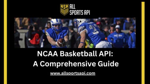 NCAA Basketball API: A Comprehensive Guide by Sports API - Issuu