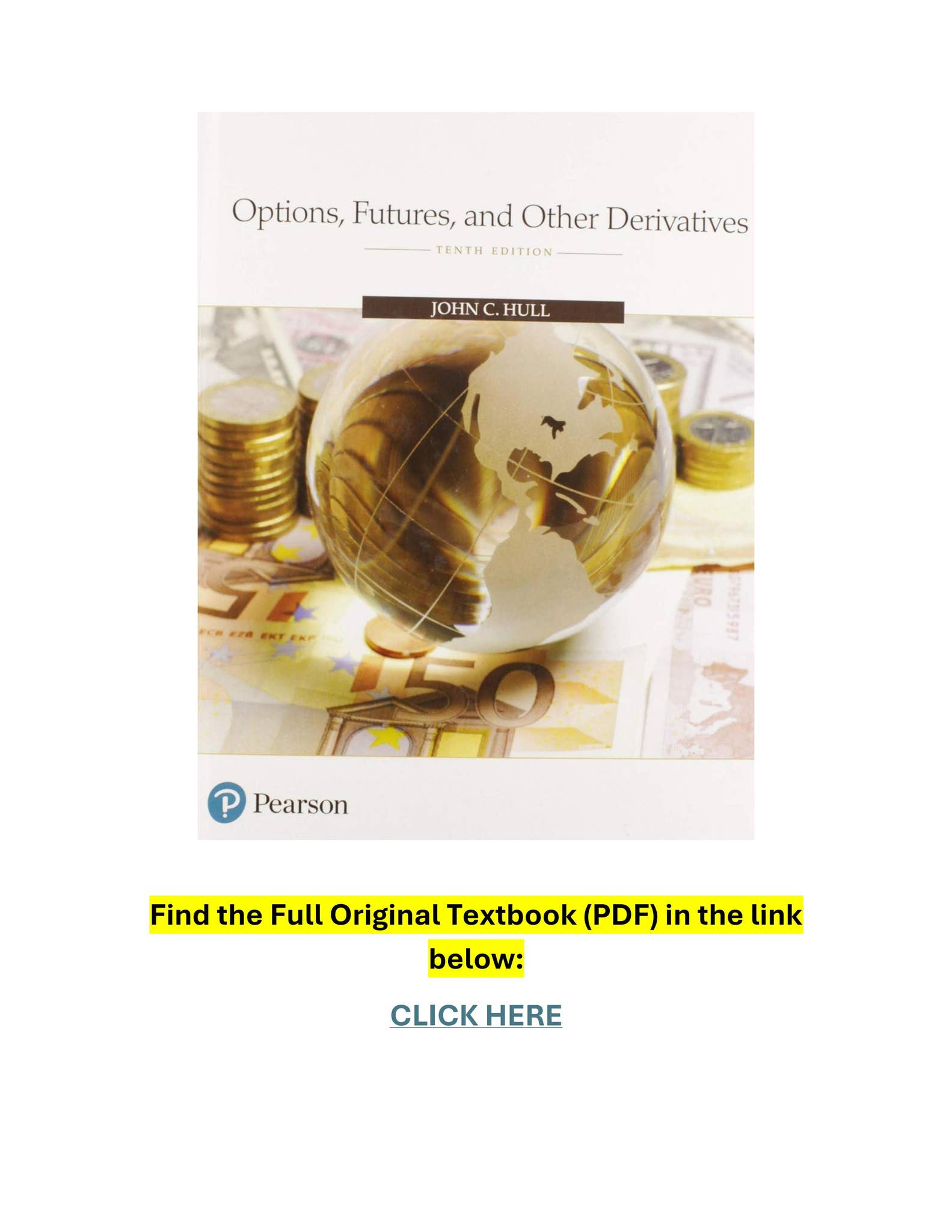 Options, Futures, and Other Derivatives 10th Edition by med