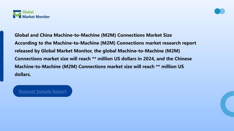 2030 灯饰目录 · Machine-to-Machine (M2M) Connections Market Will Notice USD Million with a CAGR of % by 第 2 页